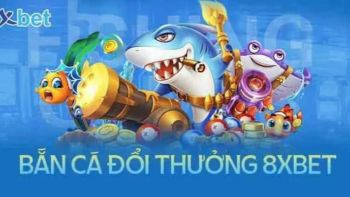 Bắn cá 8xbet