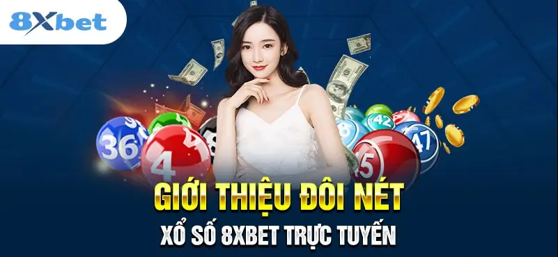 Các bước chơi xổ số 8xbet